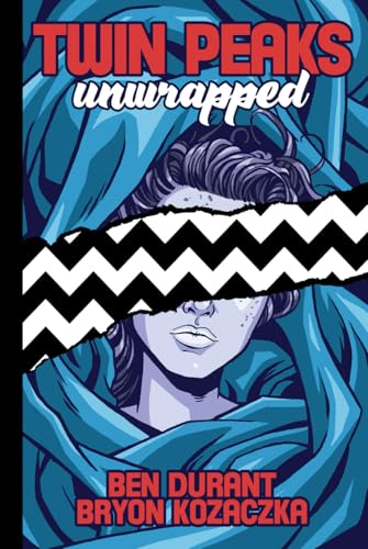 Twin Peaks Unwrapped von Independently published