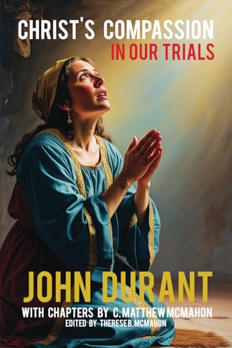 Christ's Compassion in Our Trials von Puritan Publications