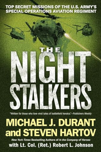 The Night Stalkers: Top Secret Missions of the U.S. Army's Special Operations Aviation Regiment von Dutton