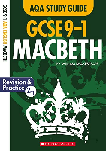 Macbeth: GCSE Revision Guide and Practice Book for AQA English Literature with free app (GCSE Grades 9-1 Study Guides) von Scholastic