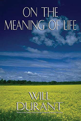 On the Meaning of Life On the Meaning of Life