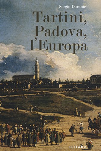 Tartini, Padova, L'Europa Tartini, Padova, L'Europa von Sillabe