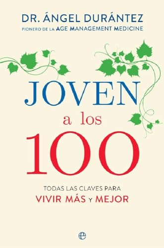 Joven a los 100: Todas las claves para vivir MÁS y MEJOR (Psicología y salud) von LA ESFERA DE LOS LIBROS, S.L.