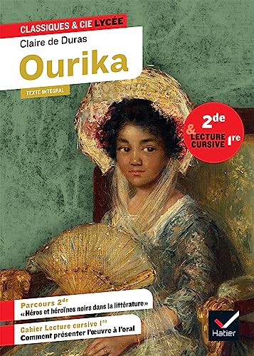 Ourika (2de, lecture cursive 1re): suivi d'un parcours « Héros et héroïnes noirs dans la littérature française » von HATIER