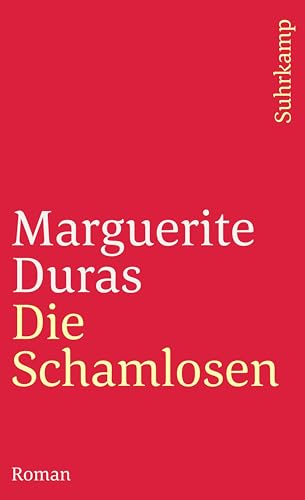 Die Schamlosen: Roman (suhrkamp taschenbuch)