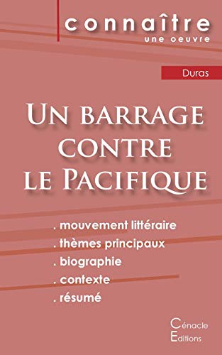 Fiche de lecture Un barrage contre le Pacifique de Marguerite Duras (Analyse littéraire de référence et résumé complet)