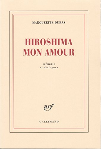 Hiroshima mon amour: Scénario et dialogues von GALLIMARD