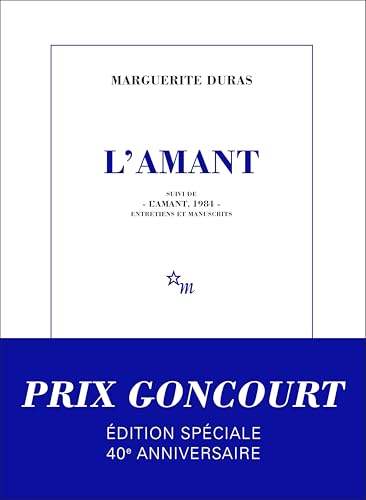 L'Amant: Suivi de « L’Amant, 1984 » entretiens et manuscrits von MINUIT
