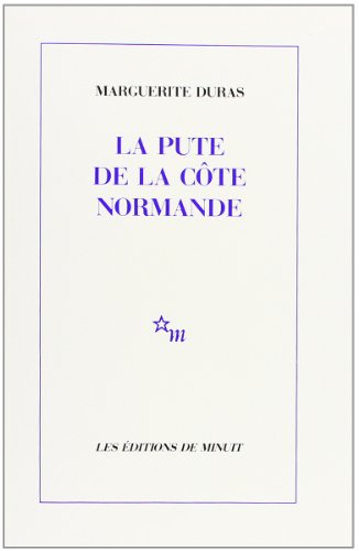 La Pute De La Cote NormandeLa Pute de la côte Normande von MINUIT