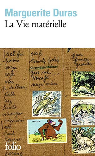 La Vie matérielle : Marguerite Duras parle à Jérôme Beaujour von Folio