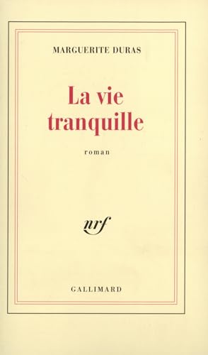 La vie tranquille La vie tranquille