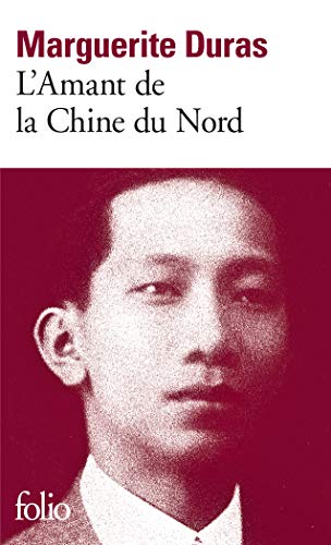 L'Amant de la Chine du Nord (Folio)