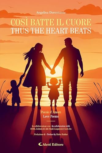 Così batte il cuore - Thus the heart beats. Ediz. bilingue (Altre frontiere) von Aletti editore