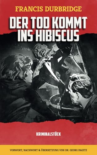 Der Tod kommt ins Hibiscus
