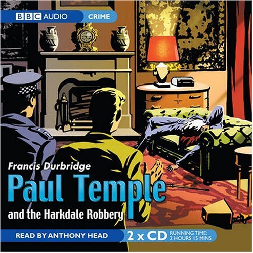 Paul Temple and the Harkdale Robbery Paul Temple and the Harkdale Robbery
