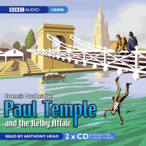 Paul Temple and the Kelby Affair Paul Temple and the Kelby Affair