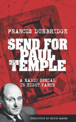 Send For Paul Temple (Scripts of the radio serial) von Williams & Whiting