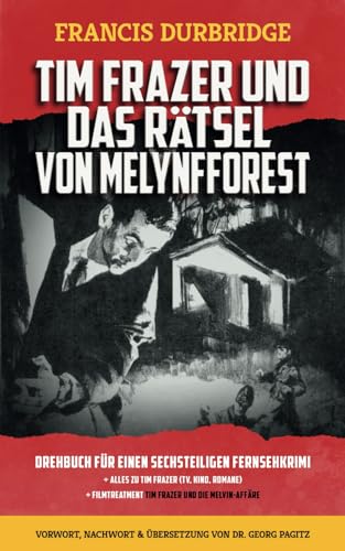 Tim Frazer und das Rätsel von Melynfforest von Williams & Whiting