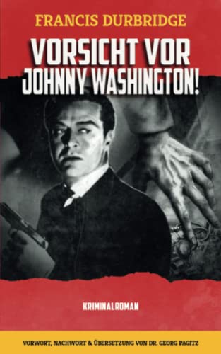 Vorsicht vor Johnny Washington! Vorsicht vor Johnny Washington!