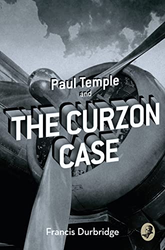 Paul Temple and the Curzon Case (A Paul Temple Mystery) von Collins Crime Club