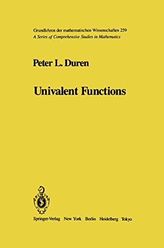 Univalent Functions (Grundlehren der mathematischen Wissenschaften, 259, Band 259)