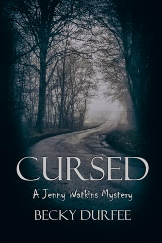 Cursed: A Jenny Watkins Mystery von Independently published