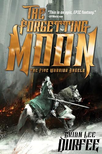 The Forgetting Moon (Volume 1) (The Five Warrior Angels)