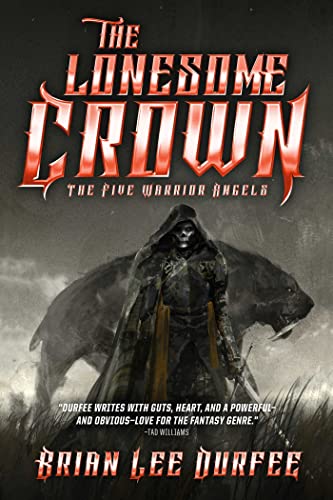 The Lonesome Crown (Volume 3) (The Five Warrior Angels)