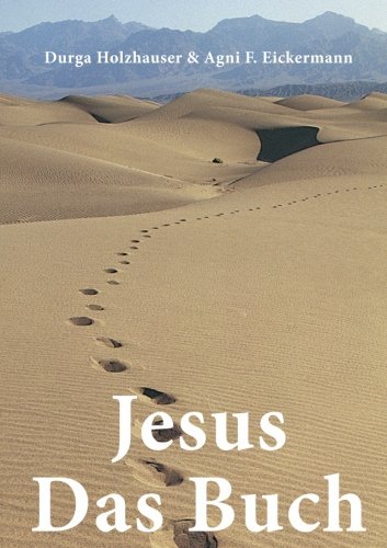 Jesus Das Buch (Die Serie der heiligen Geschichten, Band 1)