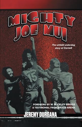 Mighty Joe Mui: The Untold Underdog Story at Cornell von Tellwell Talent