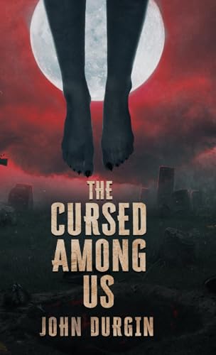 The Cursed Among Us (The Newport Curse, Band 1) von Crystal Lake Publishing