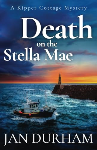 Death on the Stella Mae (A Kipper Cottage Cozy Mystery, Band 5)