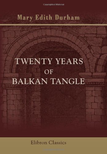 Twenty Years of Balkan Tangle von Adamant Media Corporation