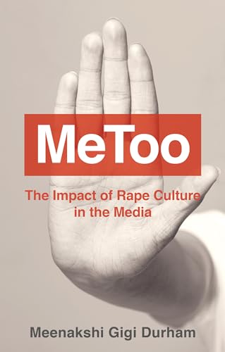 MeToo: The Impact of Rape Culture in the Media von Polity