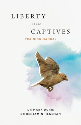 Liberty to the Captives: Training Manual