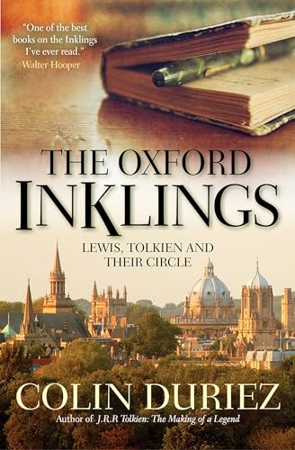 The Oxford Inklings: Lewis, Tolkien and Their Circle