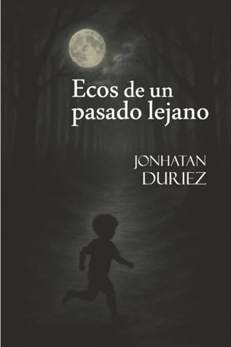 Ecos de un pasado lejano von Independently published