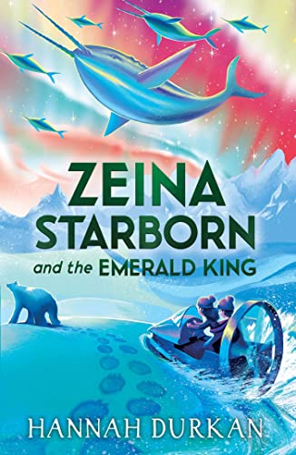 Zeina Starborn and the Emerald King: (Zeina Starborn Book Two) von Orion Children's Books