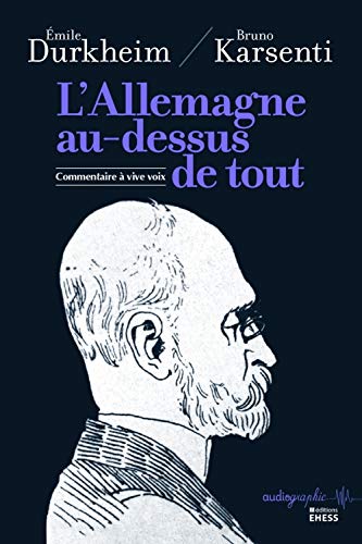 Allemagne au-dessus de tout. - Commentaire à vive voix Allemagne au-dessus de tout. - Commentaire à vive voix von EHESS