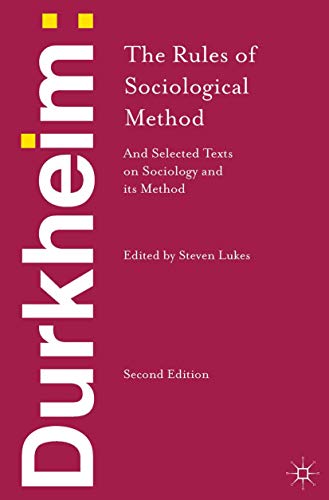 Durkheim: The Rules of Sociological Method: and Selected Texts on Sociology and its Method von Red Globe Press