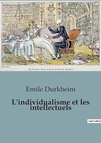 L'individualisme et les intellectuels L'individualisme et les intellectuels von SHS Éditions