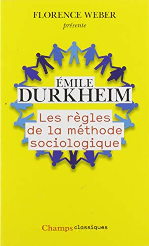 LES REGLES DE LA METHODE SOCIOLOGIQUE (NE)