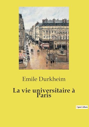 La vie universitaire à Paris von Culturea