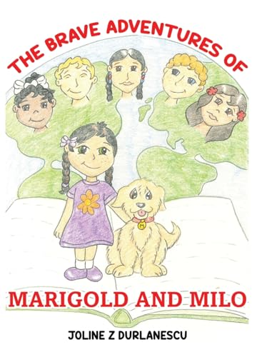 The Brave Adventures of Marigold and Milo von Tellwell Talent