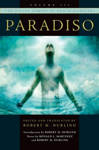 The Divine Comedy of Dante Alighieri: Volume 3: Paradiso The Divine Comedy of Dante Alighieri: Volume 3: Paradiso