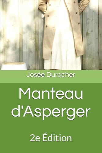 Manteau d'Asperger: 2e Édition