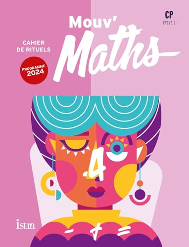 Mouv' Maths CP - Cahier de rituels - Ed. 2025 von ISTRA