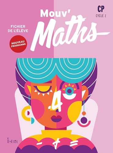 Mouv' Maths CP - Fichier élève - Ed. 2025 von ISTRA