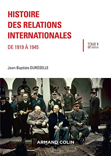 Histoire des relations internationales - De 1919 à 1945: De 1919 à 1945
