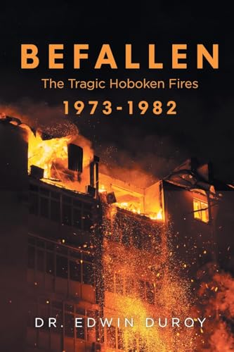 Befallen The Tragic Hoboken Fires 1973-1982 von Newman Springs